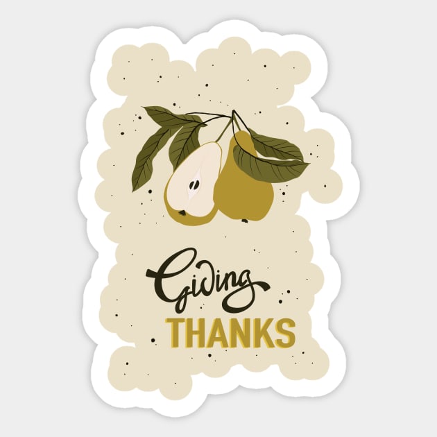 giving thanks fruits Sticker by rararizky.bandung